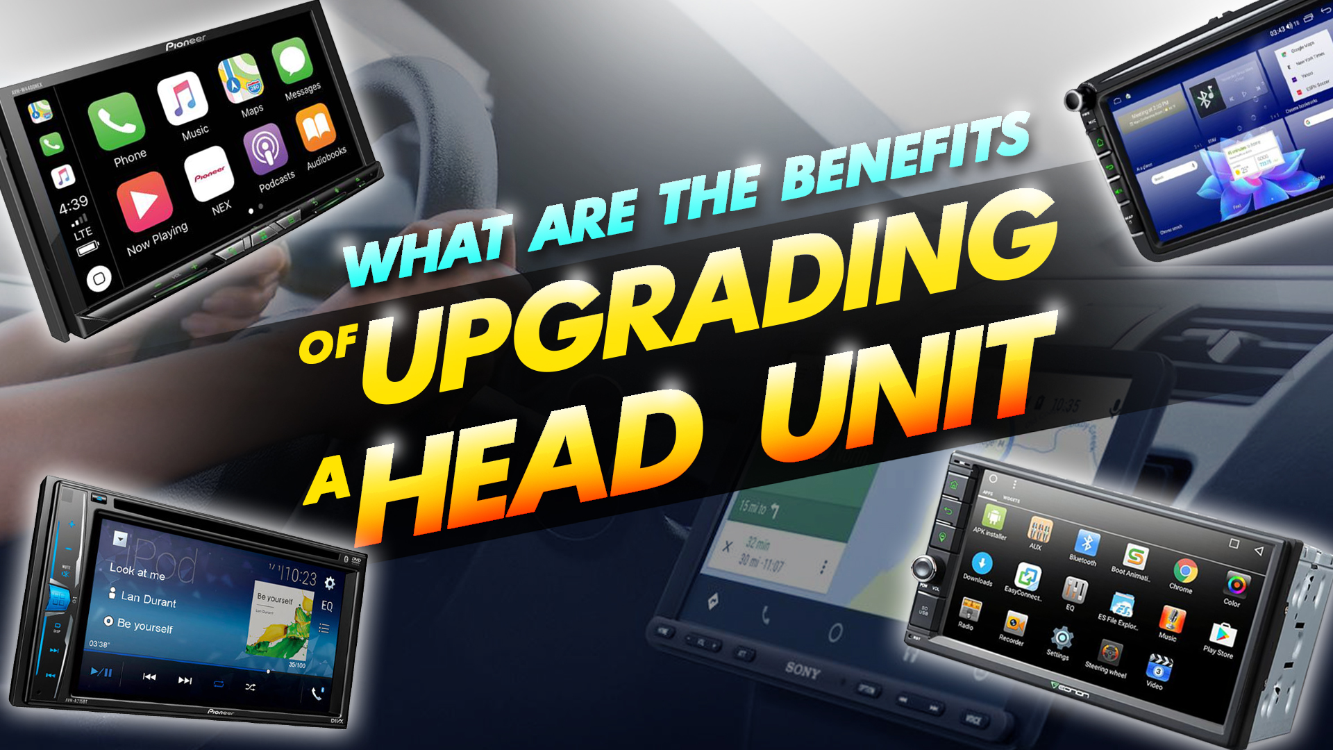 what are the benefits of upgrading a head unit