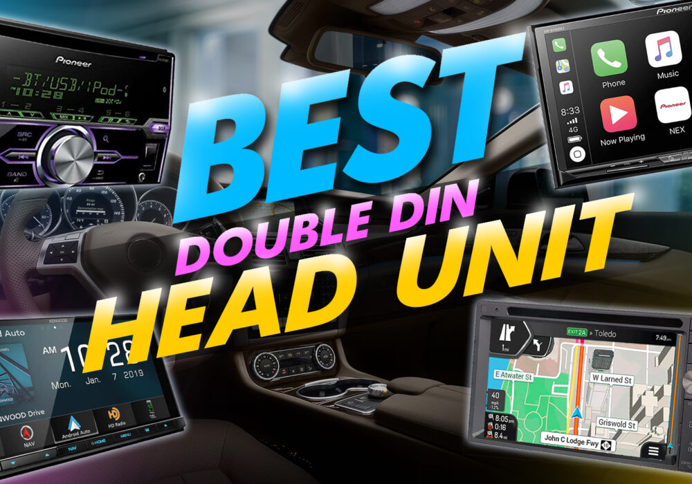 Best Double Din Head Unit