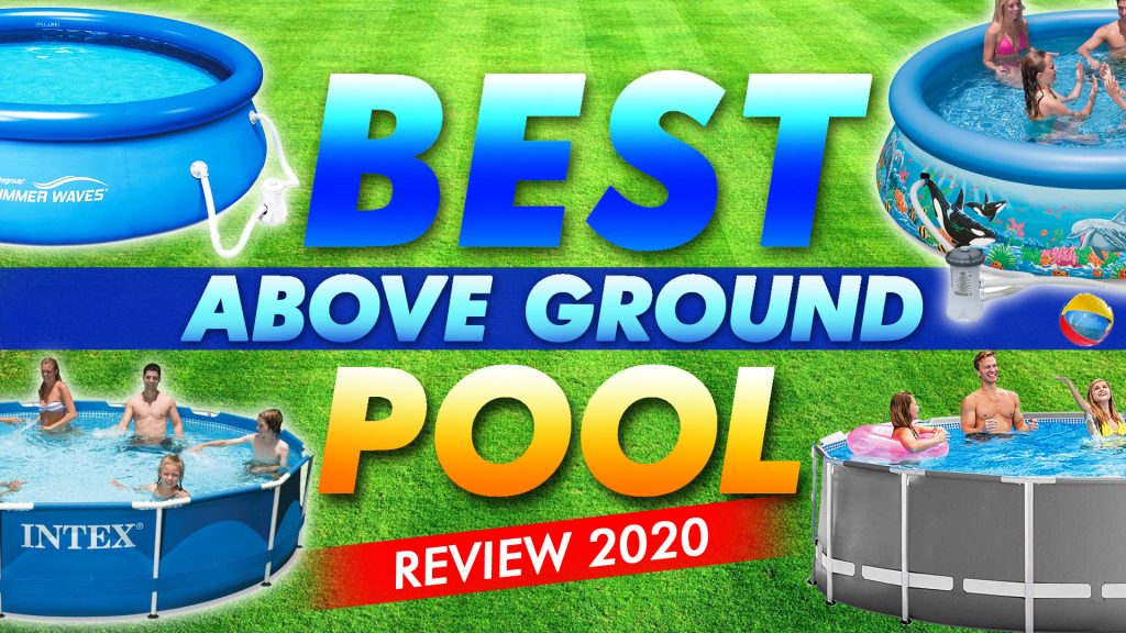 Best Above Ground Pool Reviews 2020