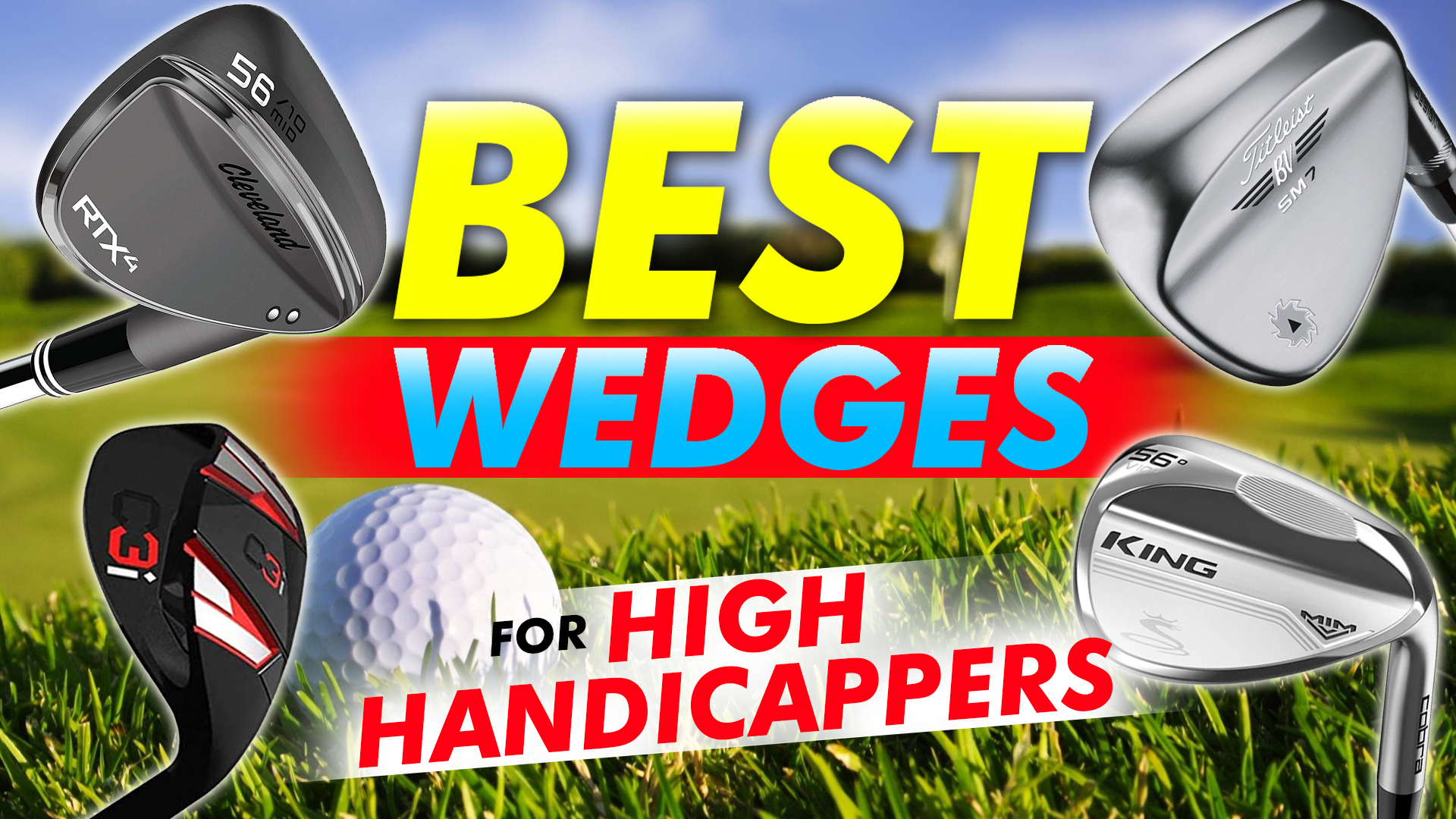 Best Wedges for High Handicappers Top 13 Reviews 10Fabs