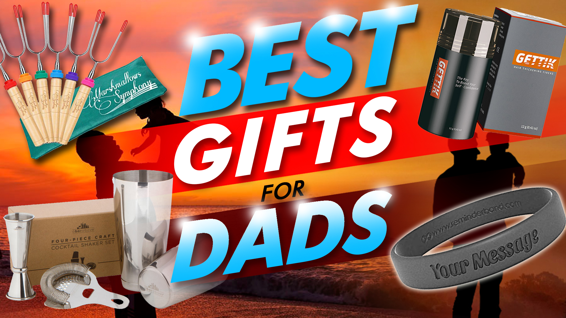 Best Gifts For Dads